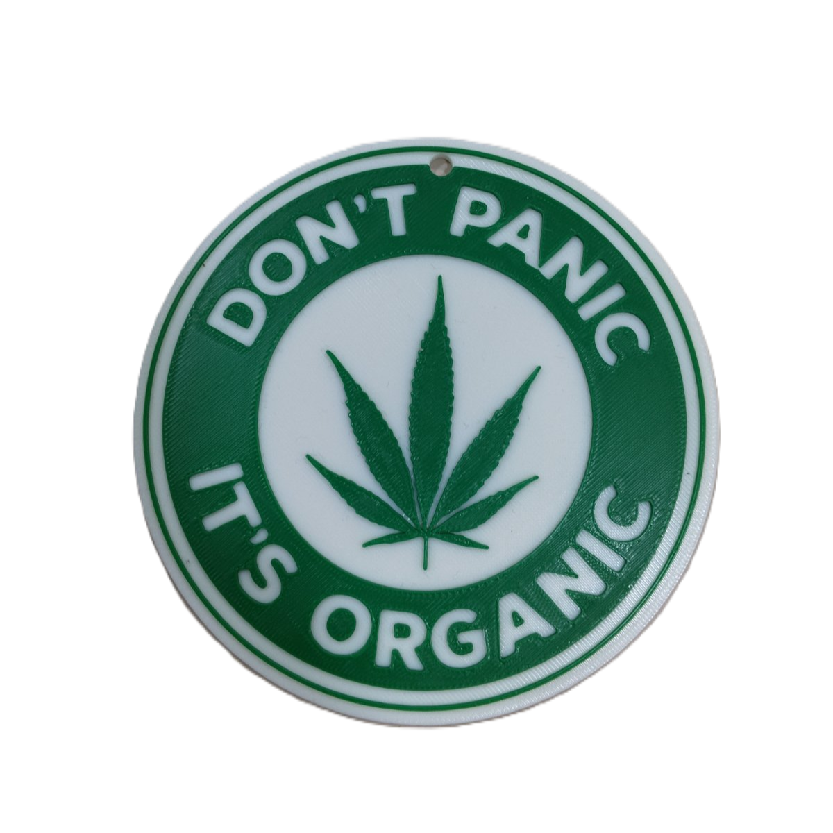 Humor Sign Don t Panic it is organic